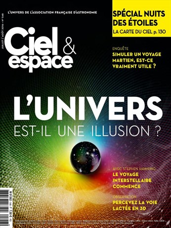Photo de couverture du magazine Ciel et Espace, L'univers est-il une illusion?